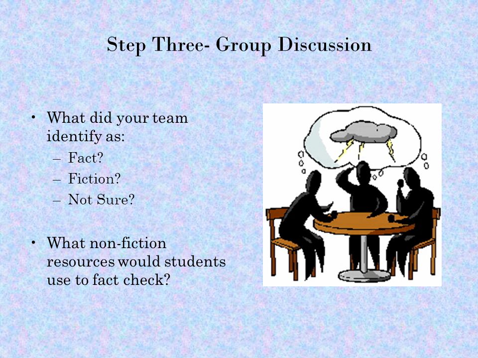Step Three- Group Discussion
