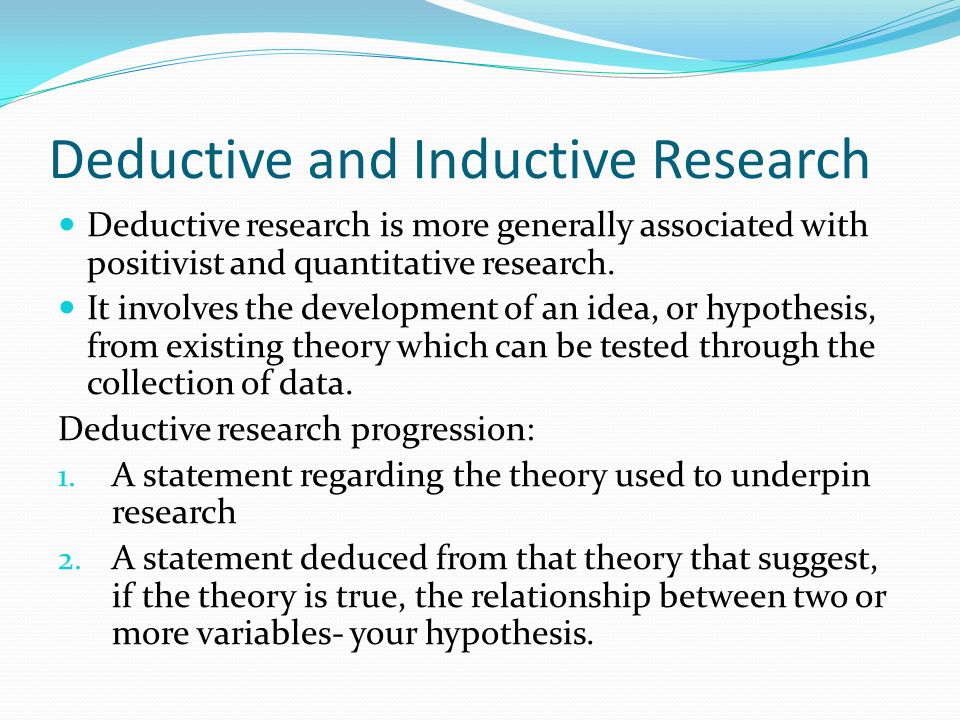 Deductive and Inductive Research