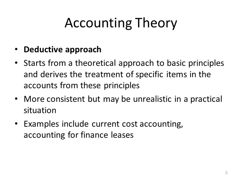 Accounting Theory Deductive approach