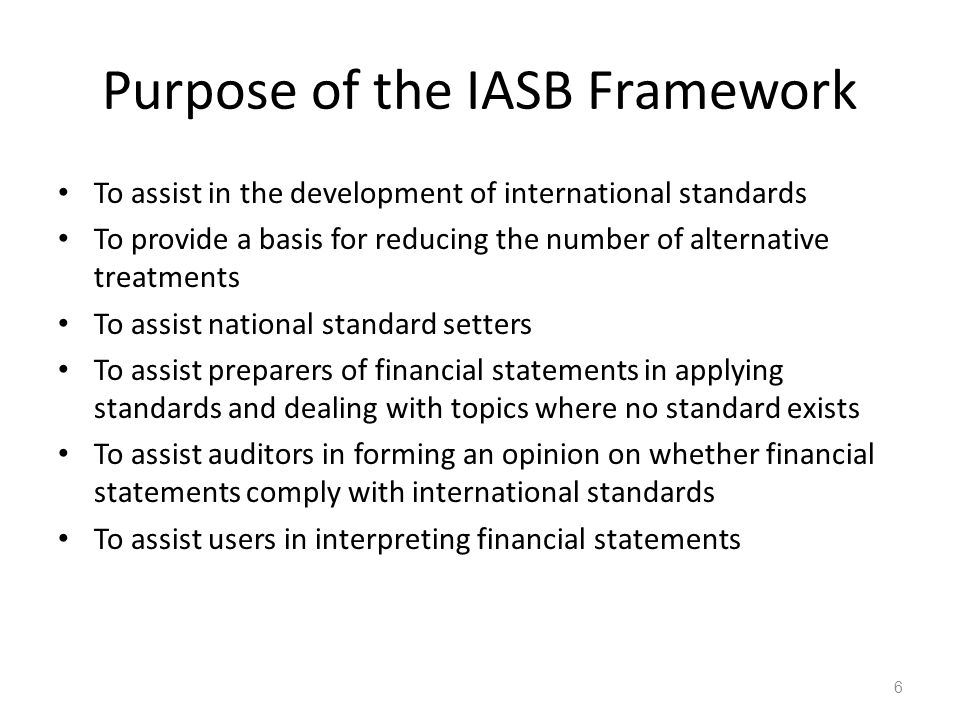 Purpose of the IASB Framework