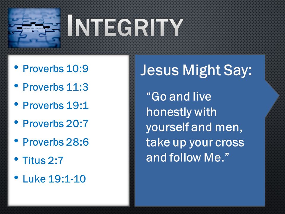 Integrity Jesus Might Say: