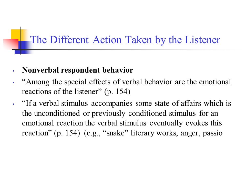 The Different Action Taken by the Listener