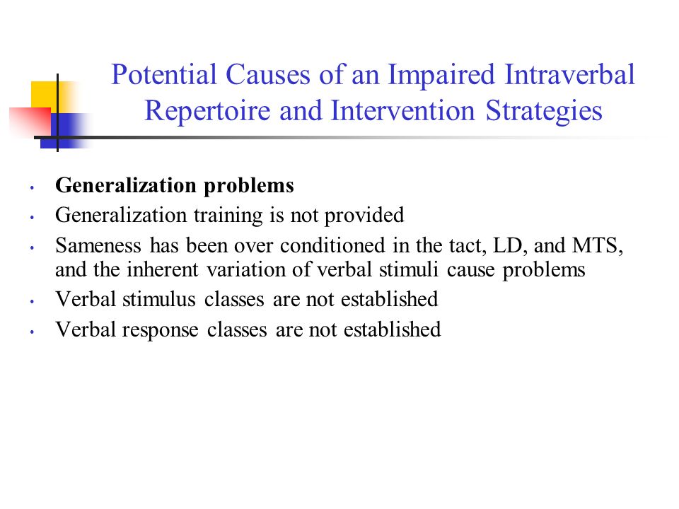 Potential Causes of an Impaired Intraverbal Repertoire and Intervention Strategies
