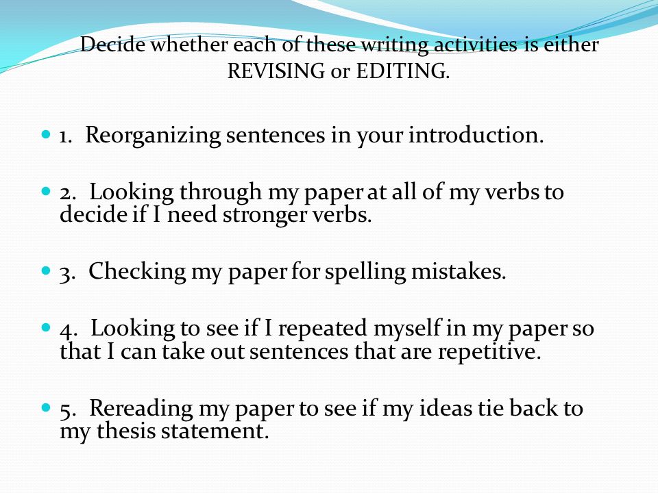 1. Reorganizing sentences in your introduction.