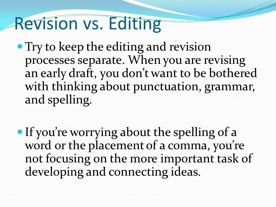 Revision vs. Editing