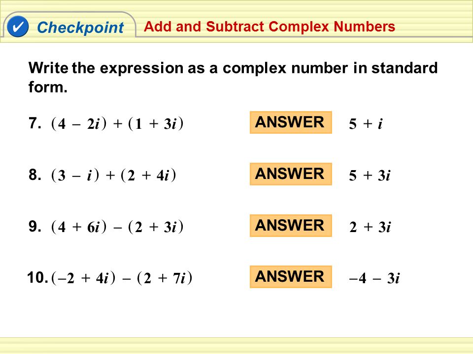 Write the expression as a complex number in standard form.