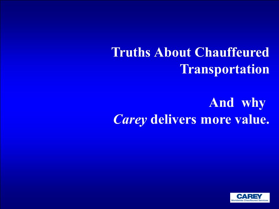 Truths About Chauffeured