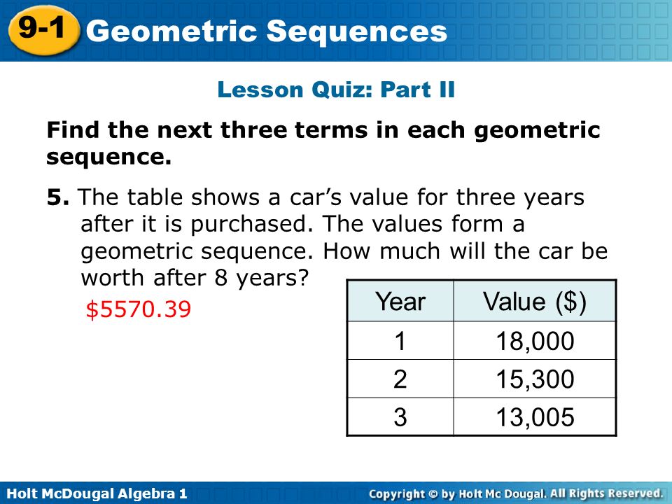 Year Value ($) 1 18, , ,005 Lesson Quiz: Part II
