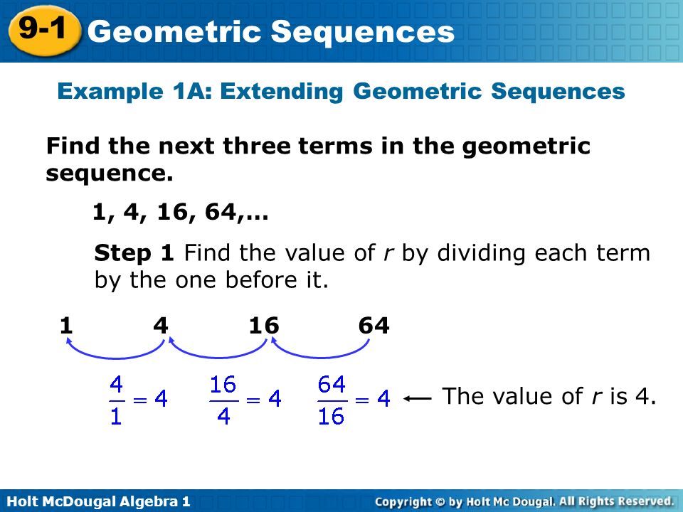 Example 1A: Extending Geometric Sequences