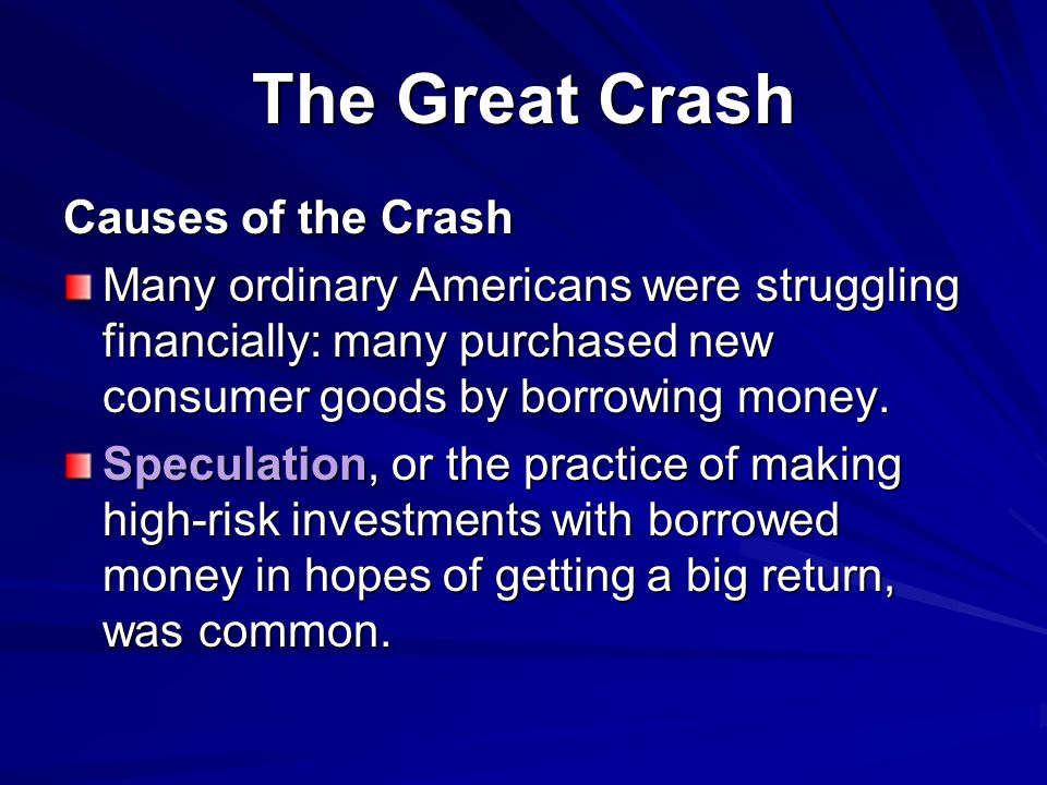 The Great Crash Causes of the Crash