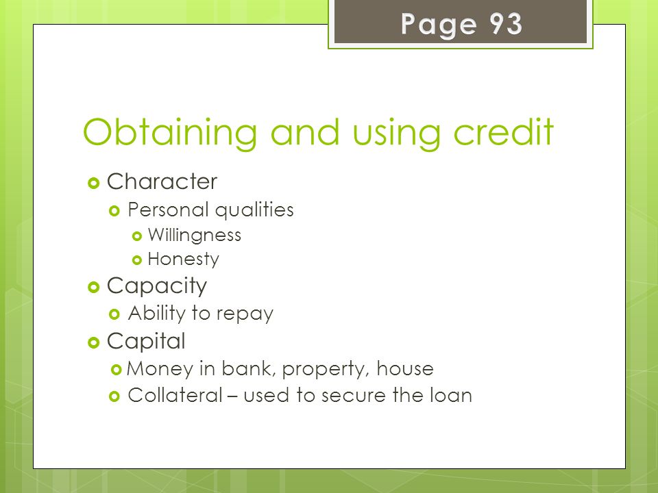 Obtaining and using credit