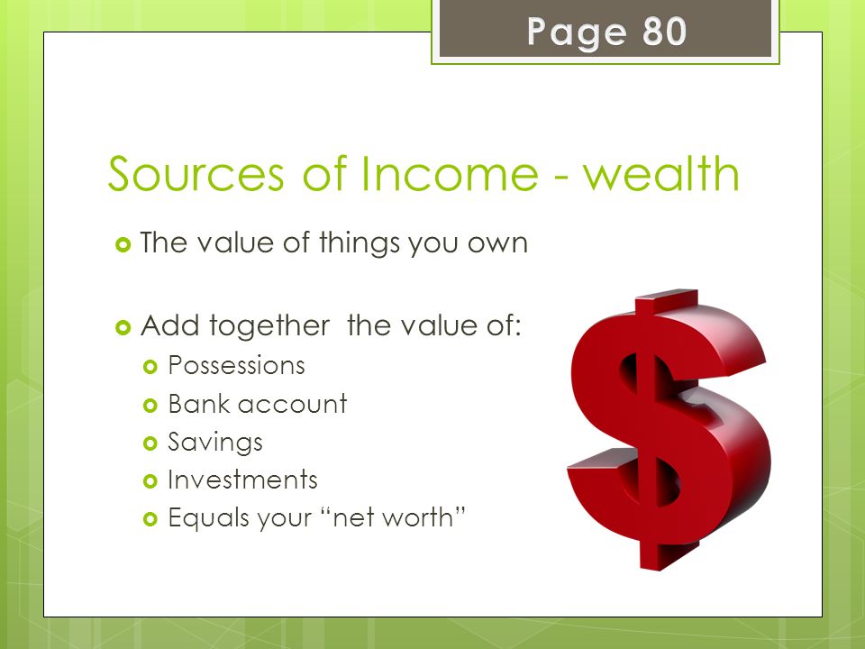 Sources of Income - wealth
