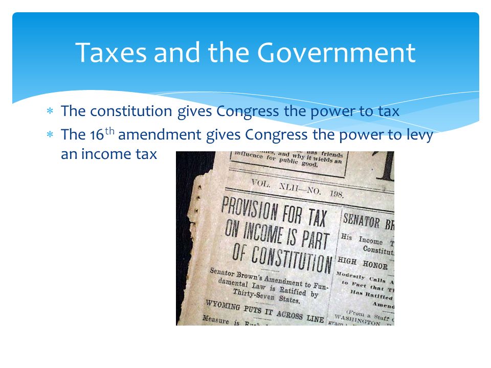 Taxes and the Government