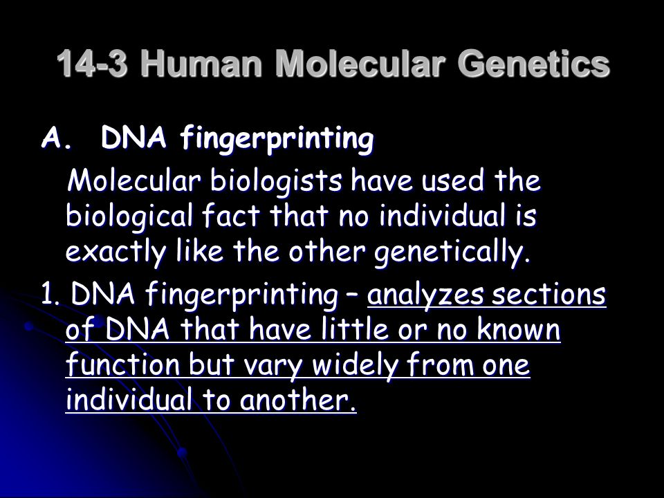 14-3 Human Molecular Genetics