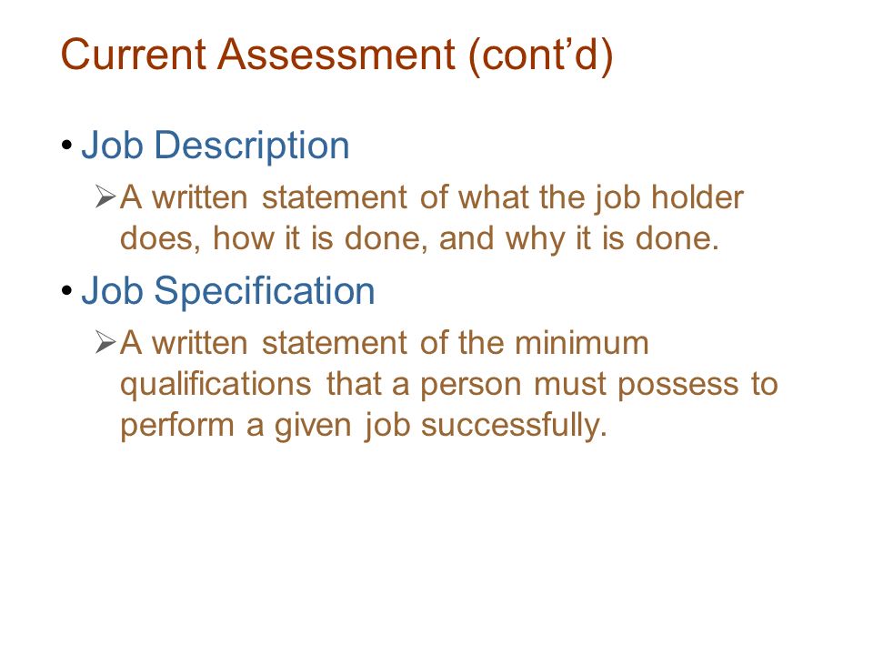 Current Assessment (cont’d)