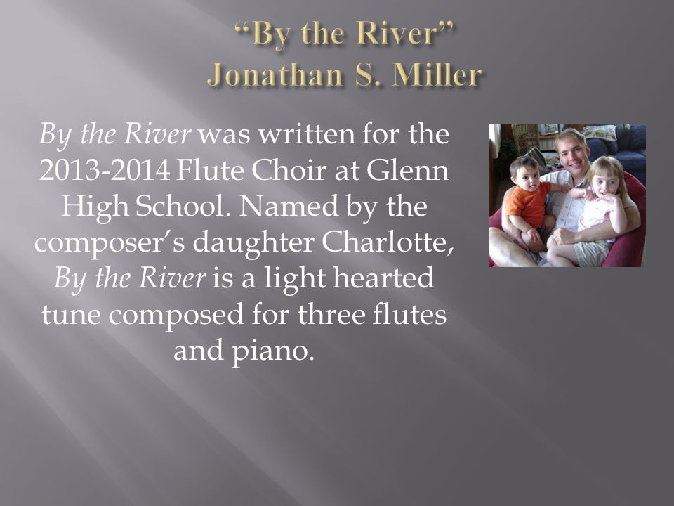 By the River Jonathan S. Miller