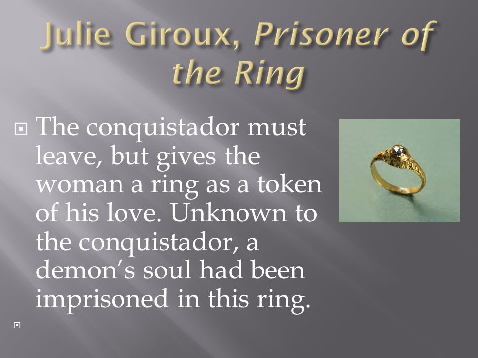 Julie Giroux, Prisoner of the Ring