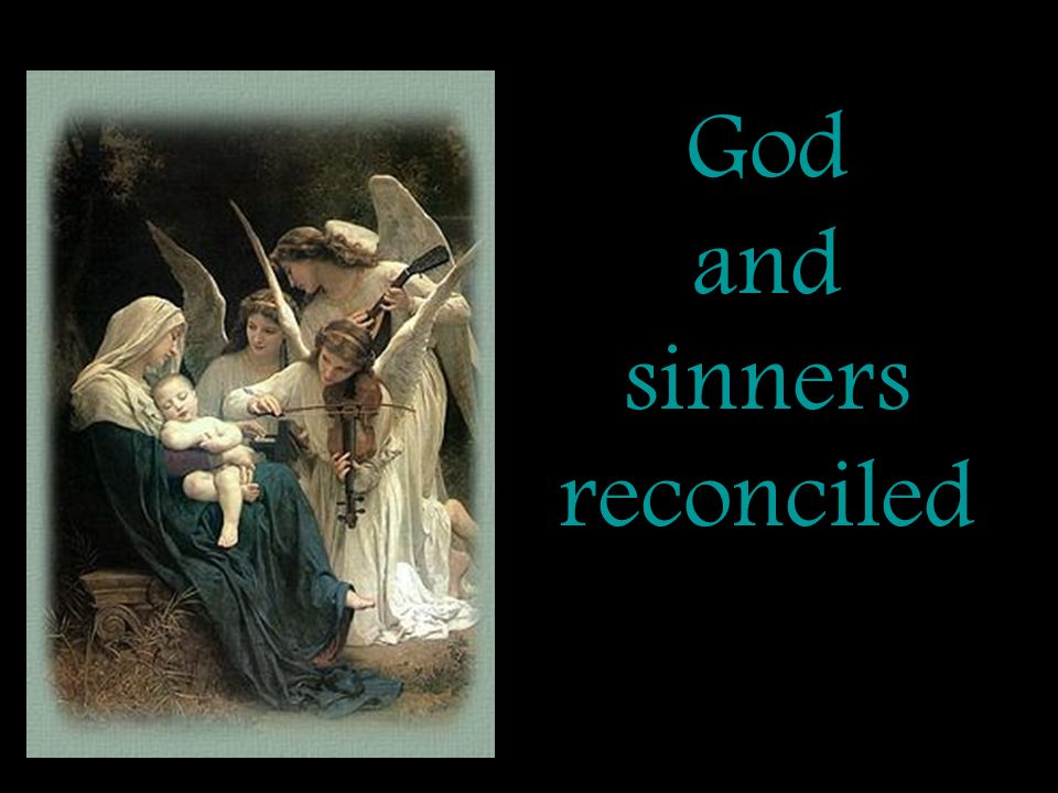 God and sinners reconciled