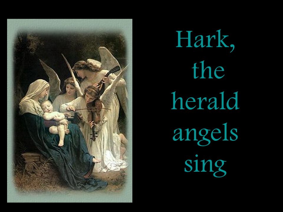 Hark, the herald angels sing