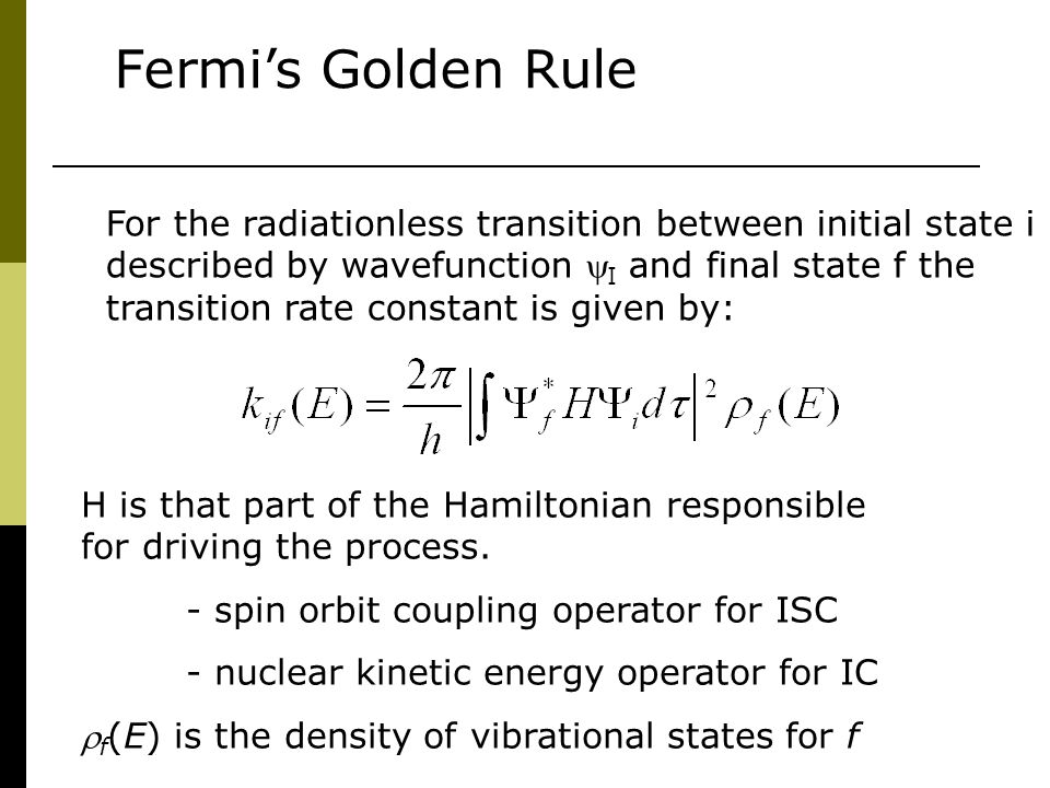 Fermi’s Golden Rule