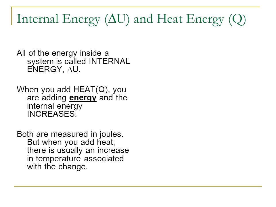 Internal Energy (DU) and Heat Energy (Q)