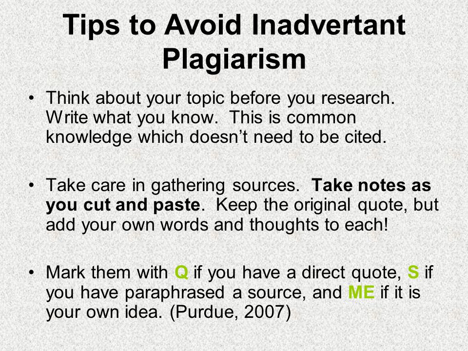 Tips to Avoid Inadvertant Plagiarism