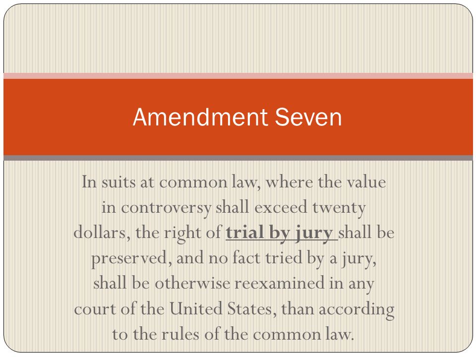 Amendment Seven