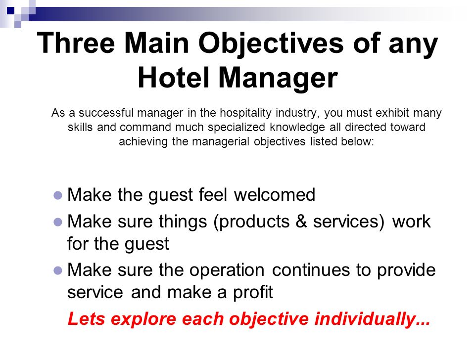 Three Main Objectives of any Hotel Manager