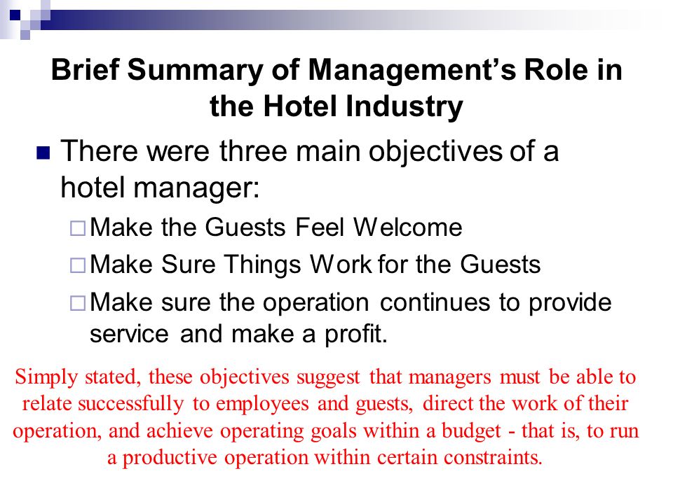 Brief Summary of Management’s Role in the Hotel Industry