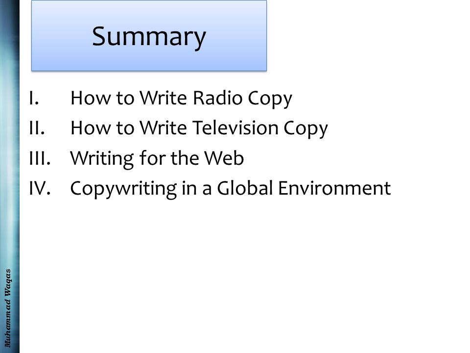 Summary How to Write Radio Copy How to Write Television Copy