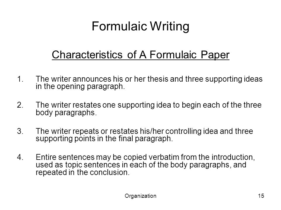 Characteristics of A Formulaic Paper