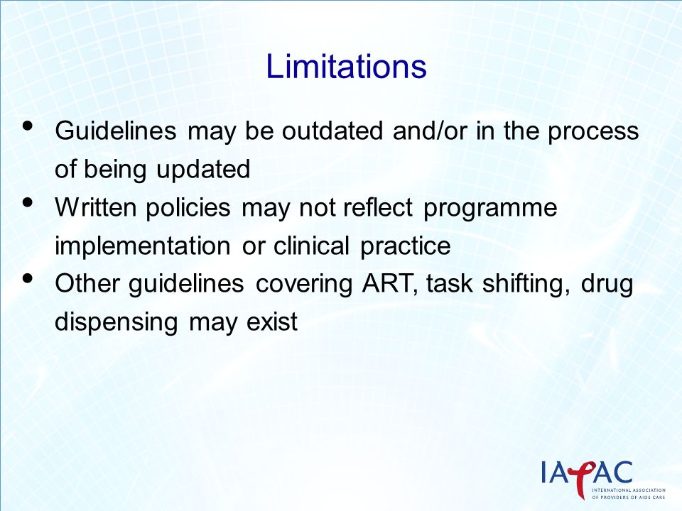 Limitations Guidelines may be outdated and/or in the process of being updated.