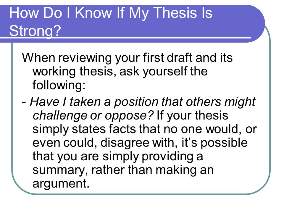 How Do I Know If My Thesis Is Strong