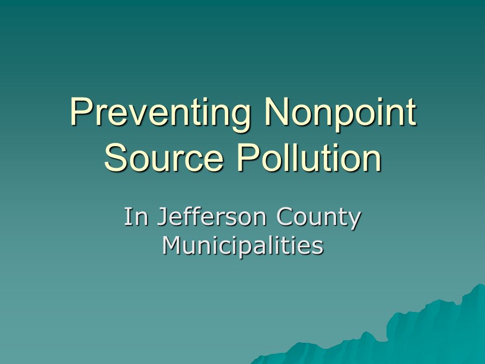 Preventing Nonpoint Source Pollution