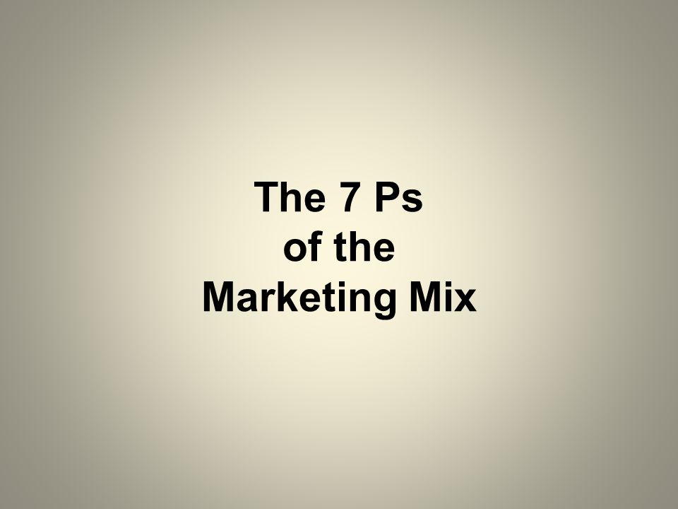 The 7 Ps of the Marketing Mix