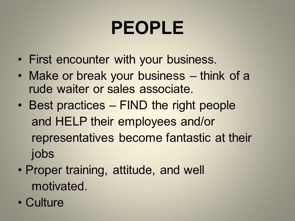 PEOPLE First encounter with your business.