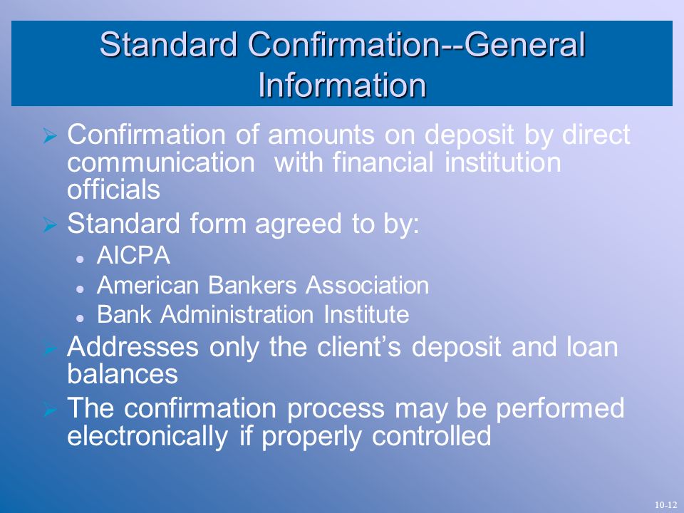 Standard Confirmation--General Information