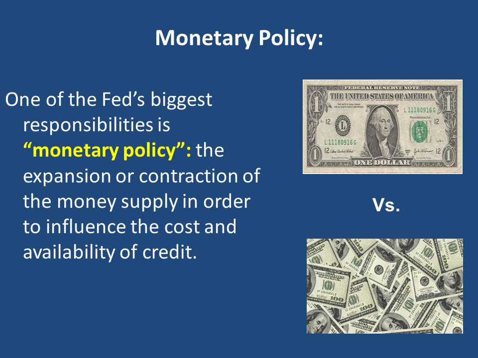 Monetary Policy: