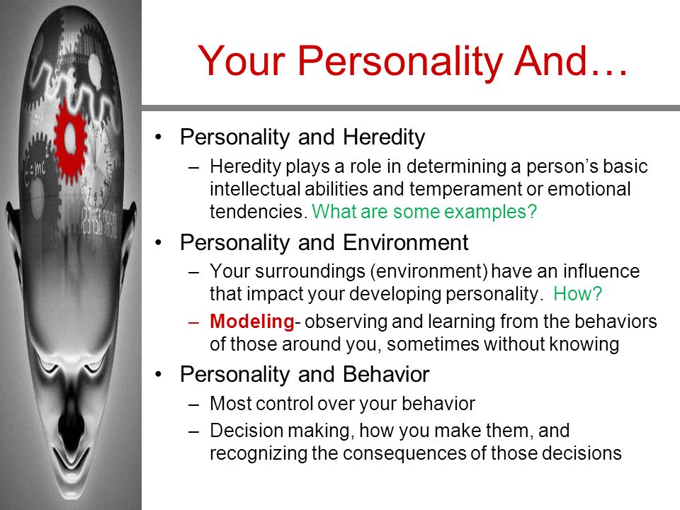 Your Personality And… Personality and Heredity
