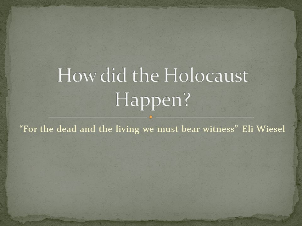 how could something like the holocaust happen