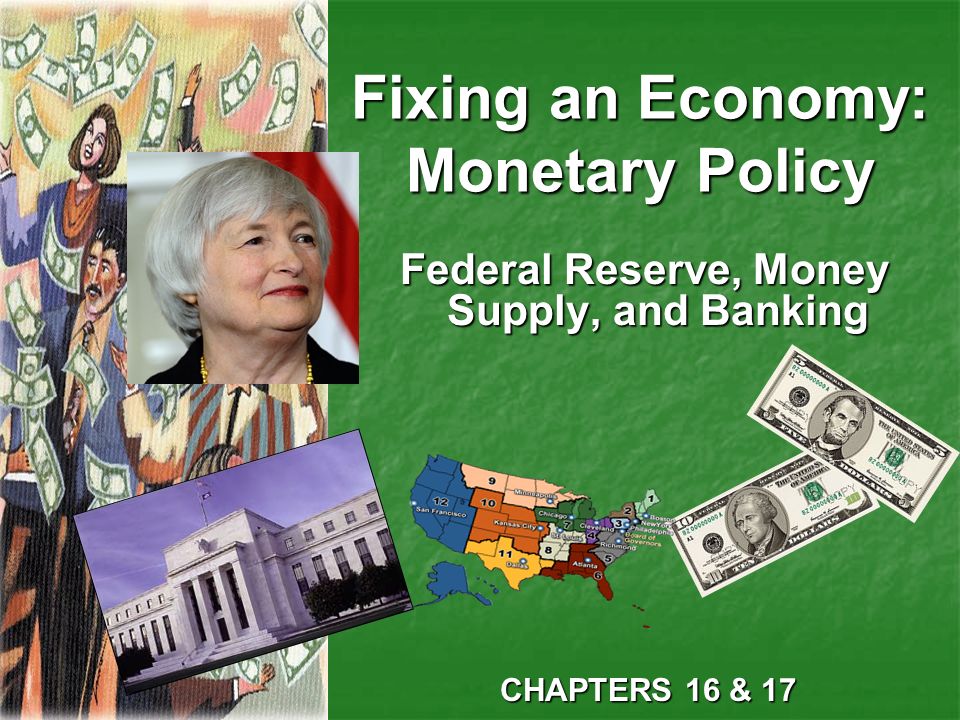 Fixing an Economy: Monetary Policy