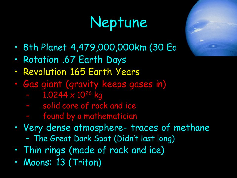 Neptune 8th Planet 4,479,000,000km (30 Earth’s)