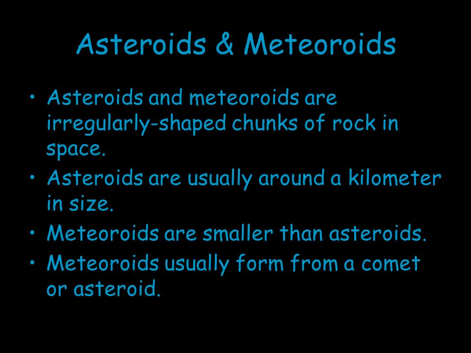 Asteroids & Meteoroids