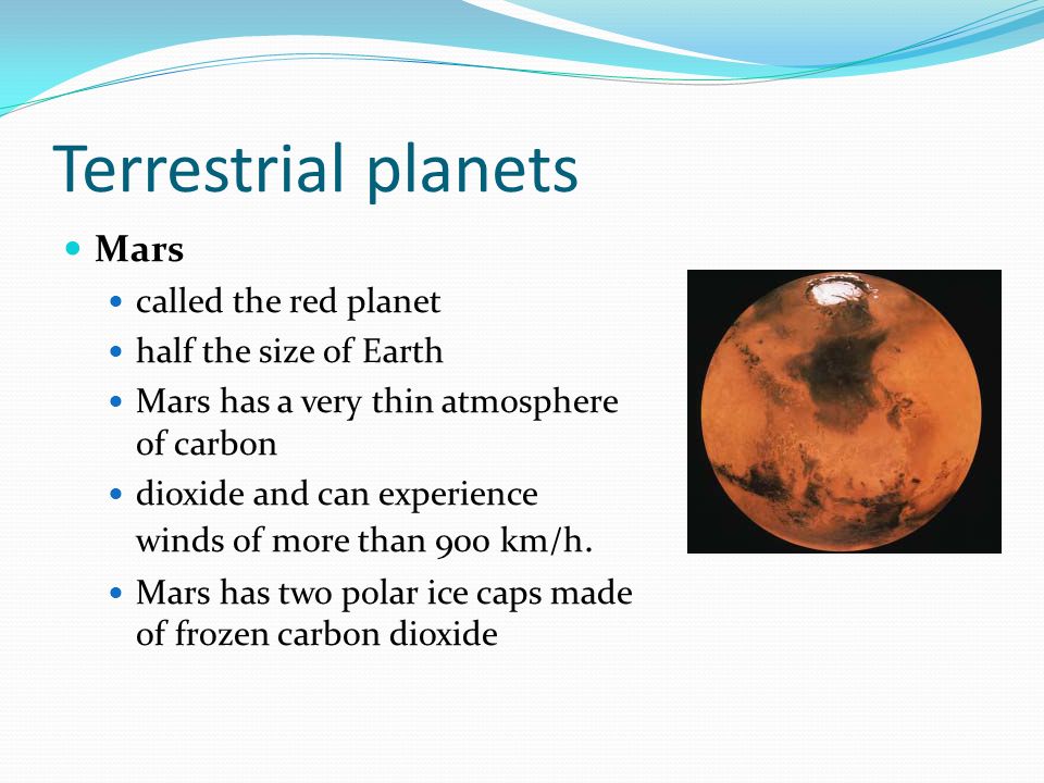 Terrestrial planets Mars called the red planet half the size of Earth