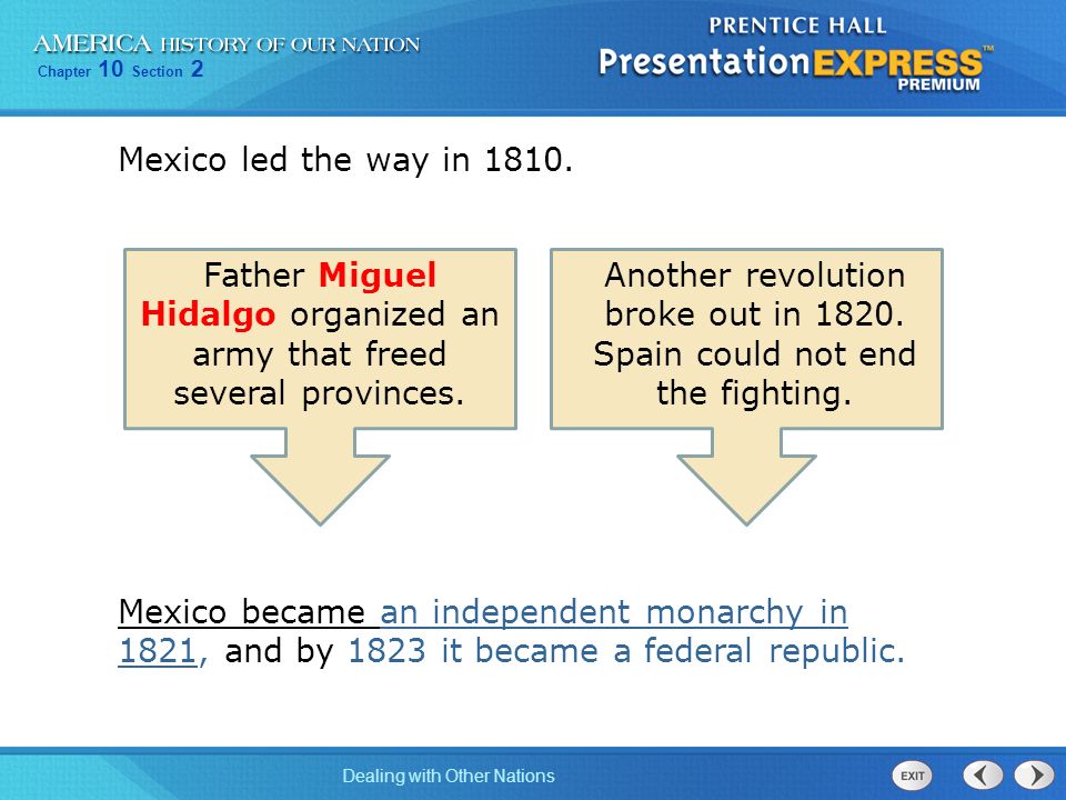 Father Miguel Hidalgo organized an army that freed several provinces.