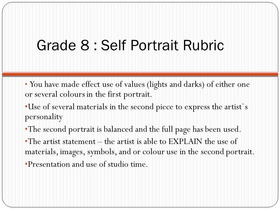 Grade 8 : Self Portrait Rubric