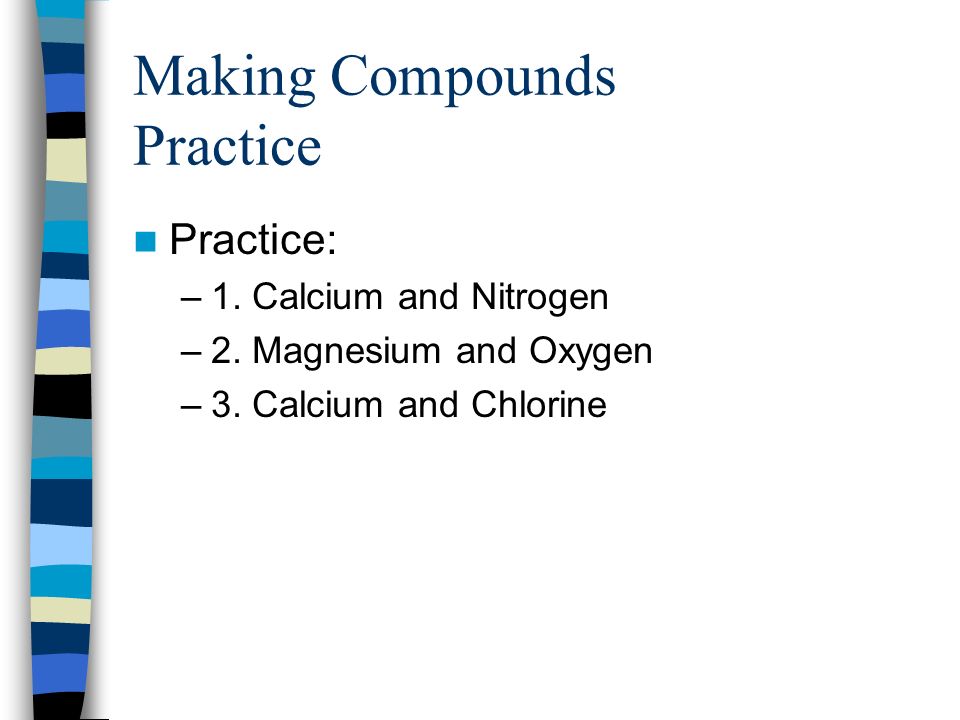 Making Compounds Practice