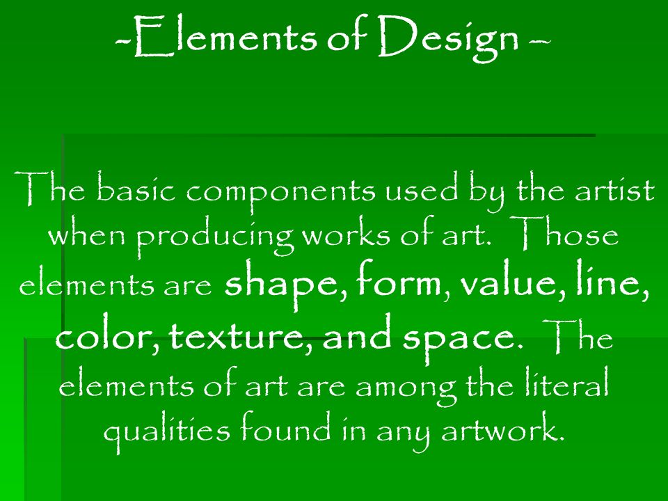 -Elements of Design –