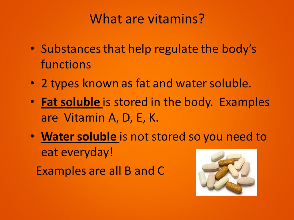 What are vitamins Substances that help regulate the body’s functions