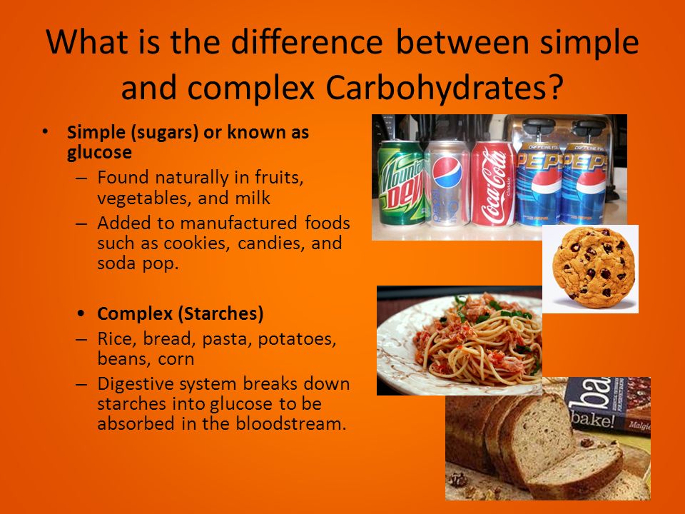 What is the difference between simple and complex Carbohydrates